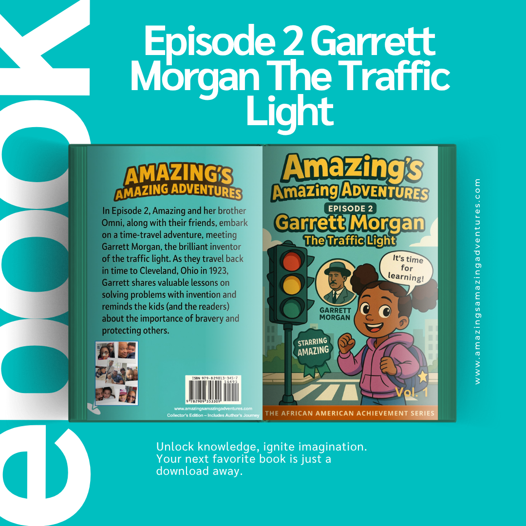 EPISODE 2 Garrett Morgan & The Traffic Light